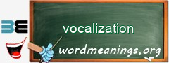 WordMeaning blackboard for vocalization